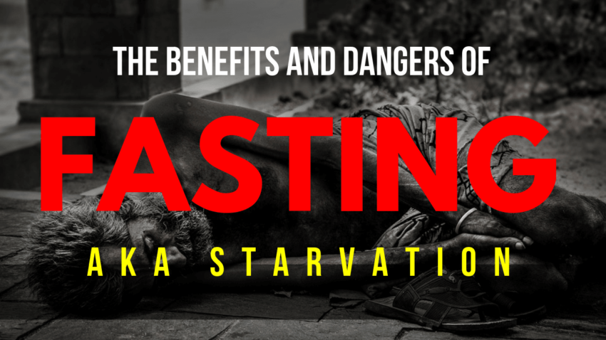 the dangers of fasting and starvation