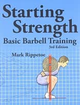 Starting Strength - Basic Barbell Training